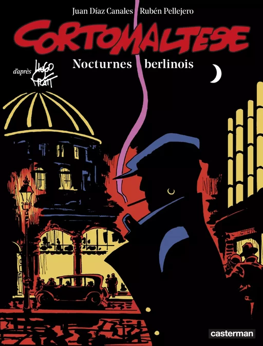 Corto Maltese (Tome 16) - Nocturnes berlinois - Hugo Pratt - Casterman