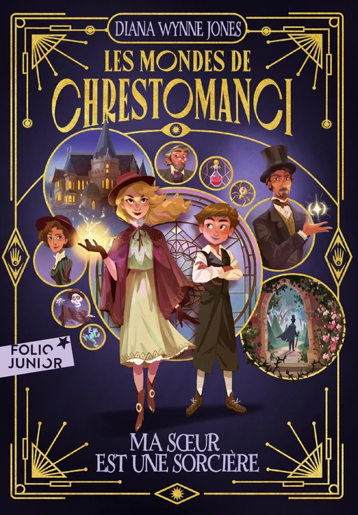 Les mondes de Chrestomanci (Tome 1) - Ma sœur est une sorcière - Diana Wynne Jones - Gallimard Jeunesse