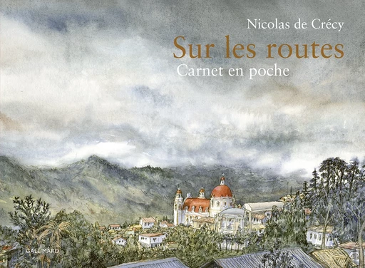 Sur les routes - Nicolas de Crécy - Éditions Gallimard BD