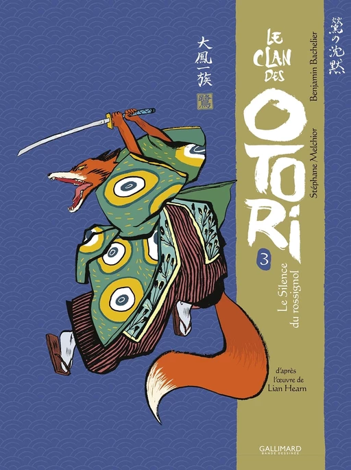 Le Clan des Otori (Tome 3) - Le Silence du Rossignol III - Lian Hearn, Benjamin Bachelier, Stéphane Melchior - Éditions Gallimard BD