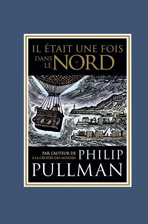 Il était une fois dans le Nord - Philip Pullman - Gallimard Jeunesse