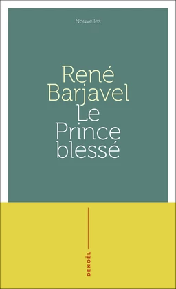 Le prince blessé