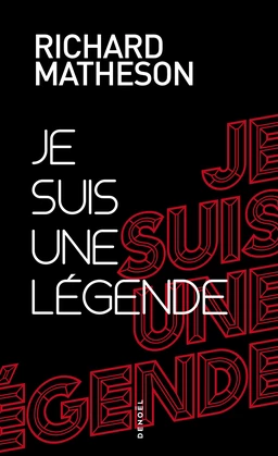 Je suis une légende