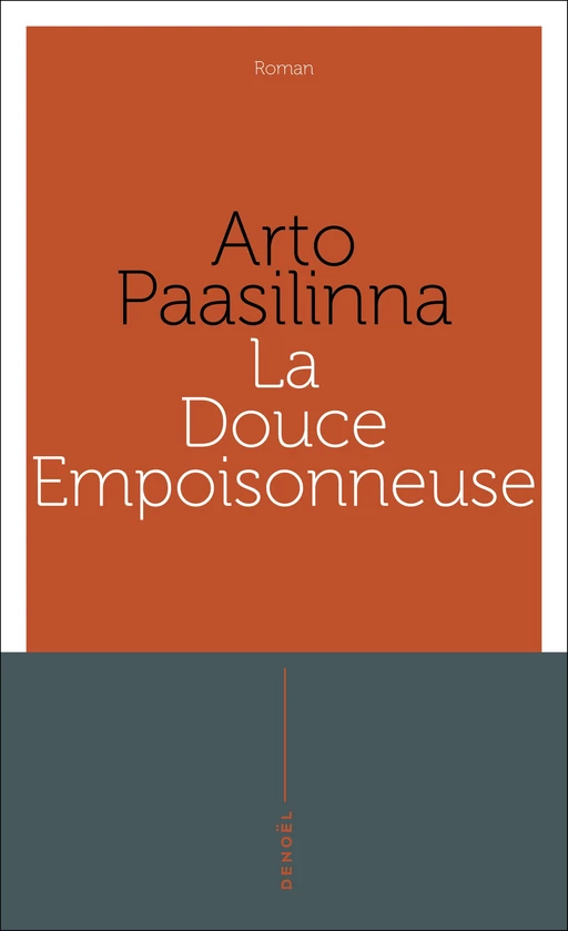 La Douce Empoisonneuse - Arto Paasilinna - Denoël