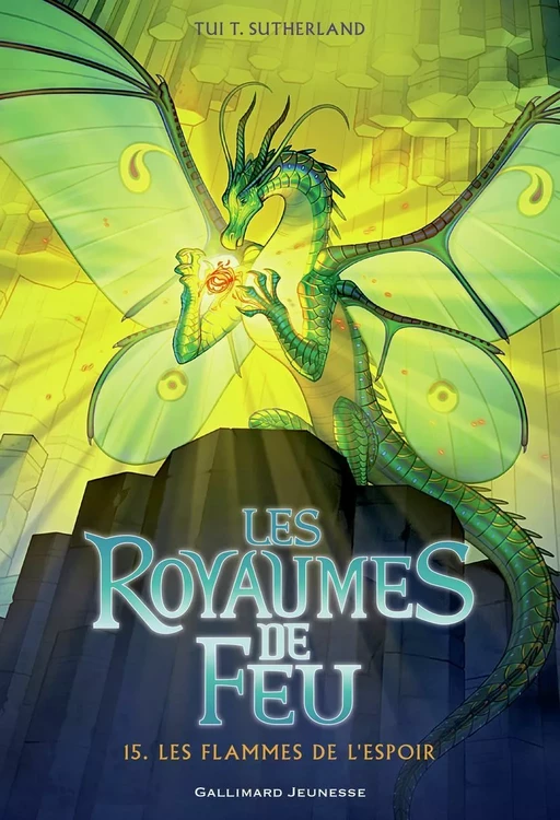 Les Royaumes de Feu (Tome 15) - Les Flammes de l'espoir - Tui T. Sutherland - Gallimard Jeunesse