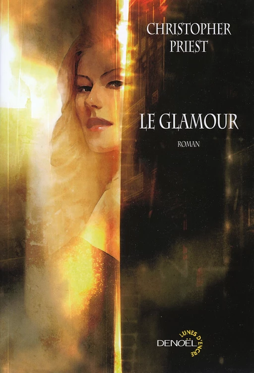 Le Glamour - Christopher Priest - Denoël