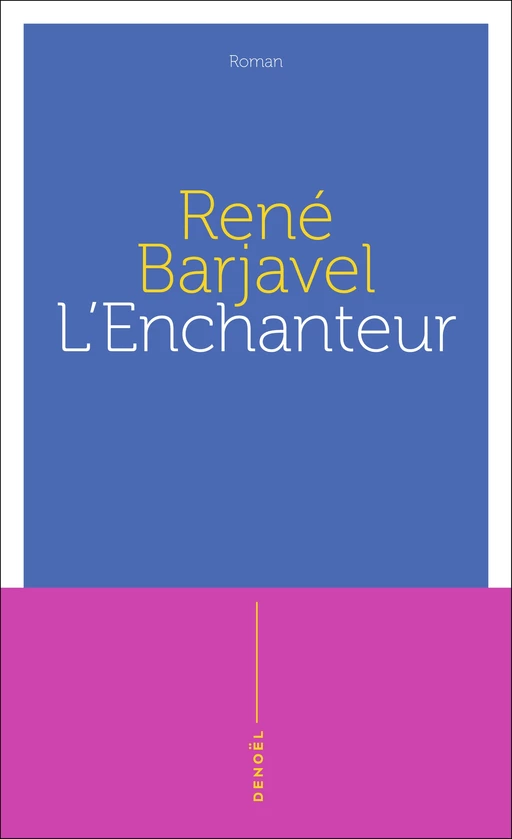 L'Enchanteur - René Barjavel - Denoël