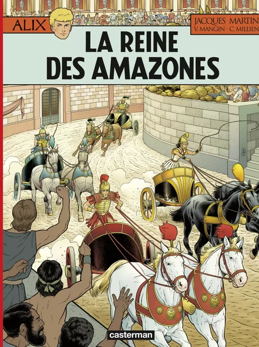 Alix (Tome 41) - La Reine des Amazones - Jacques Martin, Valérie Mangin - Casterman