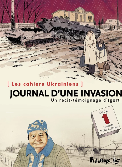 Journal d'une invasion -  Igort - Éditions Futuropolis