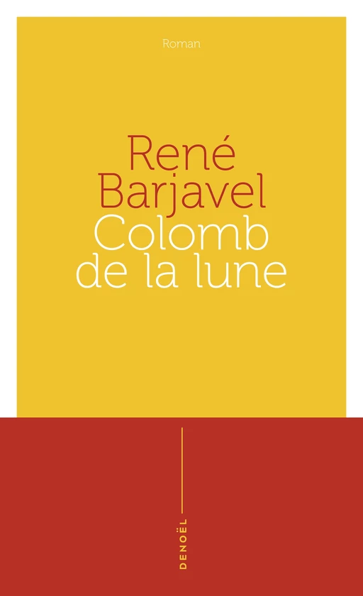 Colomb de la lune - René Barjavel - Denoël