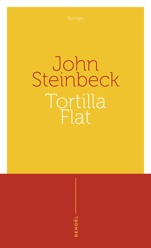 Tortilla Flat - John Steinbeck - Denoël