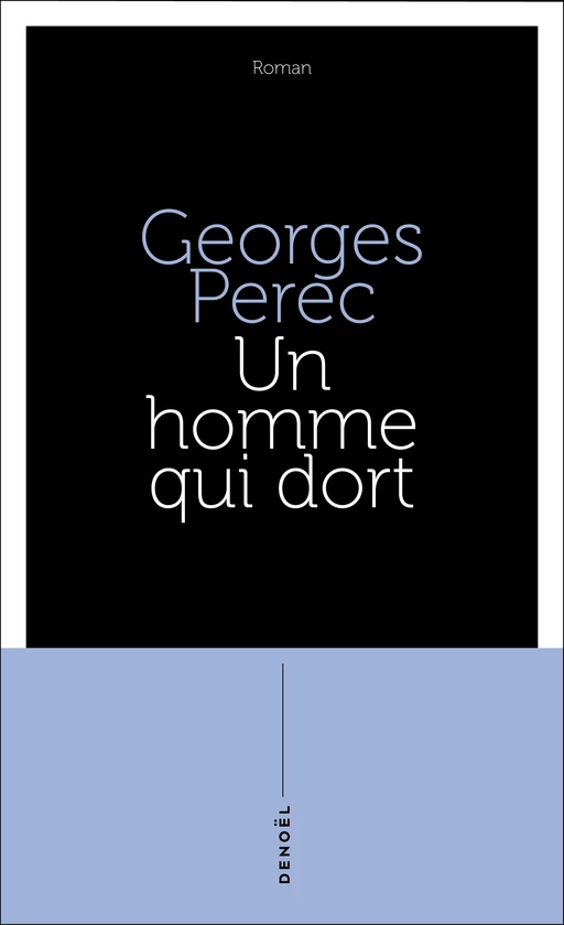 Un homme qui dort - Georges Perec - Denoël