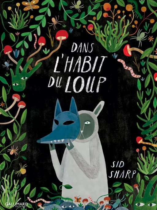 Dans l'habit du loup - Sid Sharp - Éditions Gallimard BD