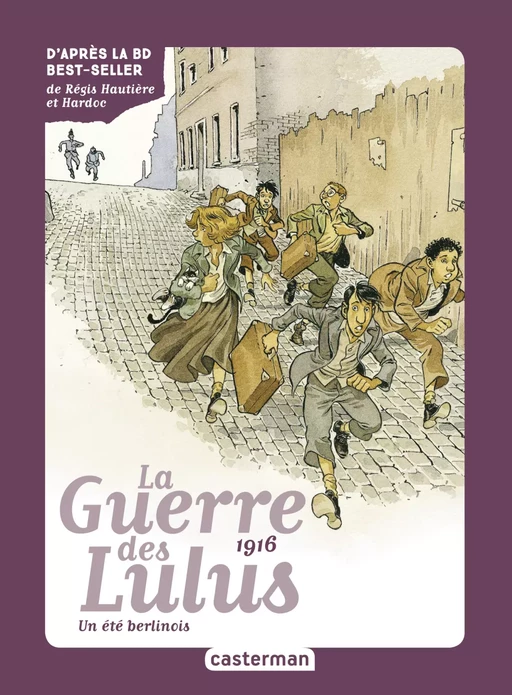 Roman La Guerre des Lulus (Tome 4) - 1916, un été berlinois - Eva Grynszpan - Casterman Jeunesse