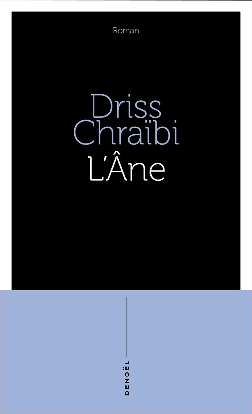 L'Âne - Driss Chraïbi - Denoël