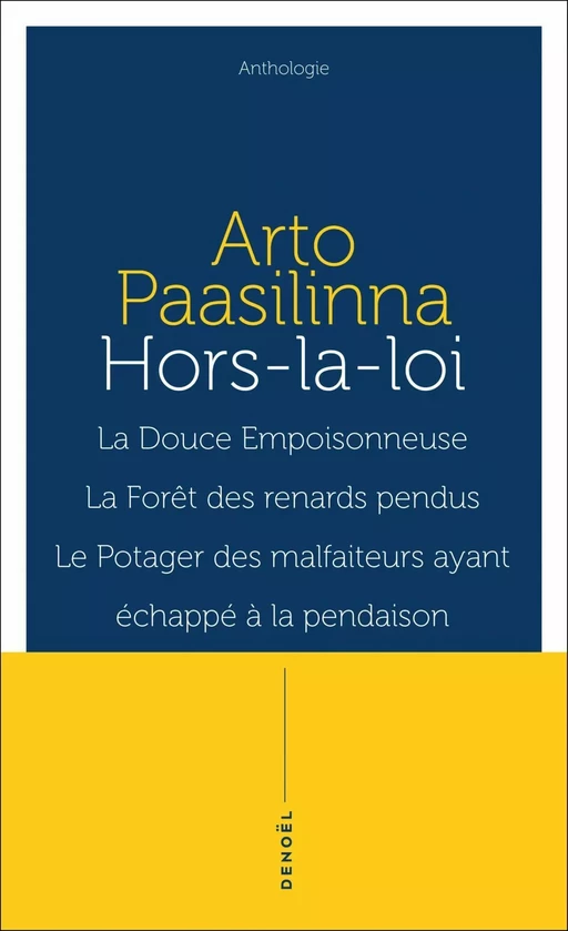 Hors-la-loi - Arto Paasilinna - Denoël