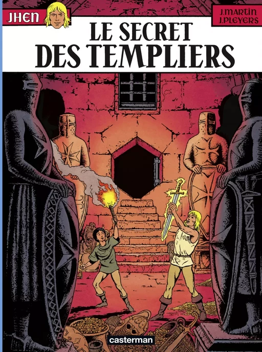 Jhen (Tome 8) - Le Secret des Templiers - Jacques Martin - Casterman