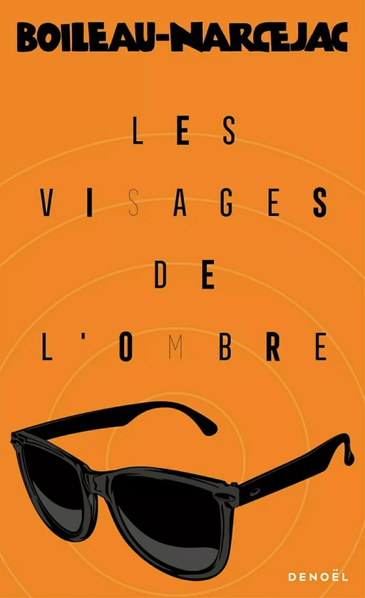 Les Visages de l'ombre -  Boileau-Narcejac - Denoël