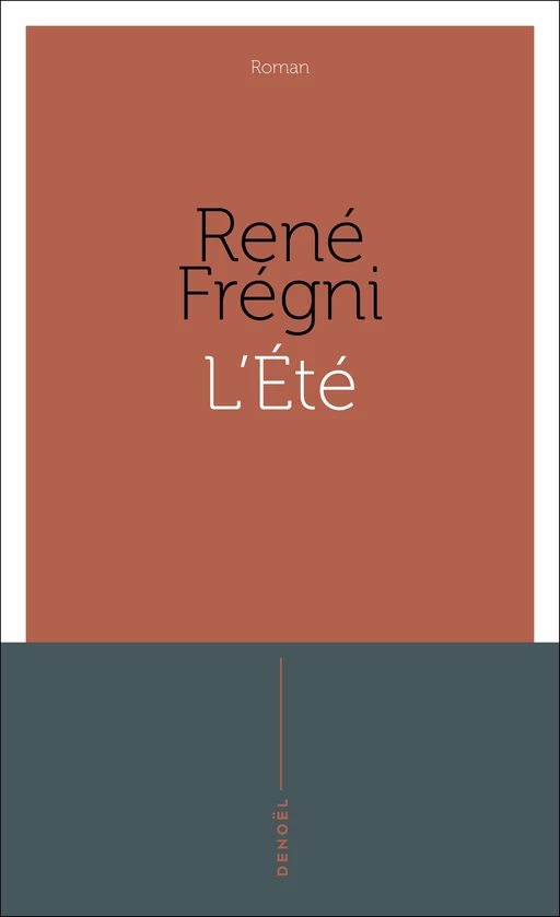 L'Été - René Frégni - Denoël