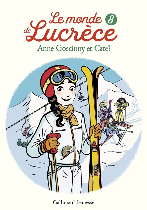 Le monde de Lucrèce (Tome 8) - Catel Muller, Anne Goscinny - Gallimard Jeunesse