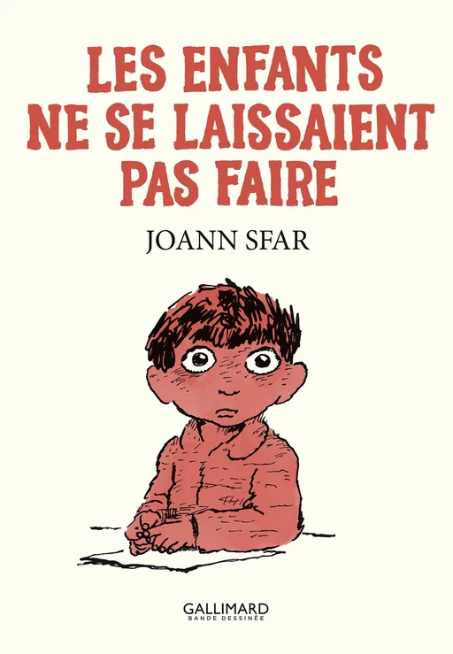 Les enfants ne se laissaient pas faire - Joann Sfar - Éditions Gallimard BD