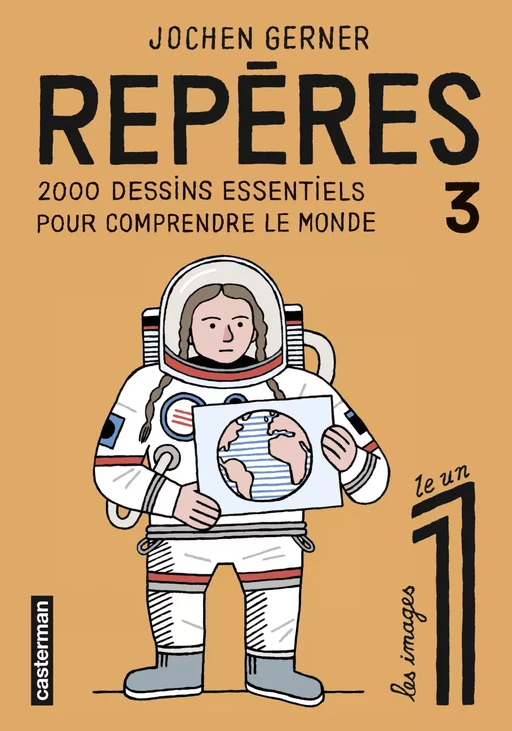 Repères (Tome 3) - 2000 dessins essentiels pour comprendre le monde - Jochen Gerner - Casterman