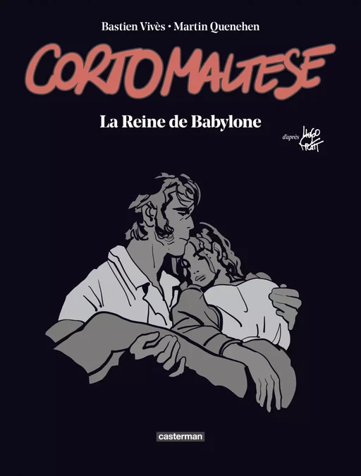 Corto Maltese (Tome 17) - La Reine de Babylone (édition enrichie noir et blanc) - Bastien Vivès, Hugo Pratt - Casterman