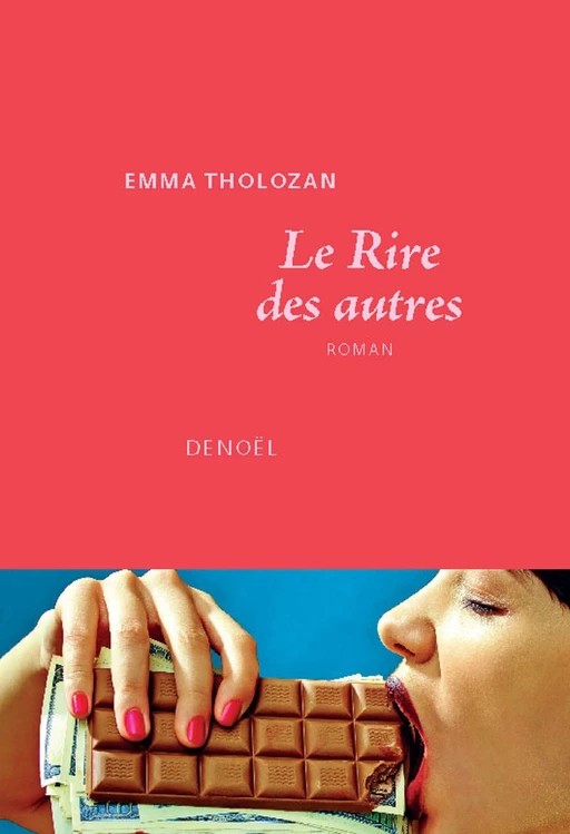 Le Rire des autres - Emma Tholozan - Denoël