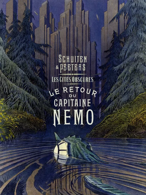 Les Cités obscures- Le Retour du Capitaine Nemo - Benoît Peeters, François Schuiten - Casterman