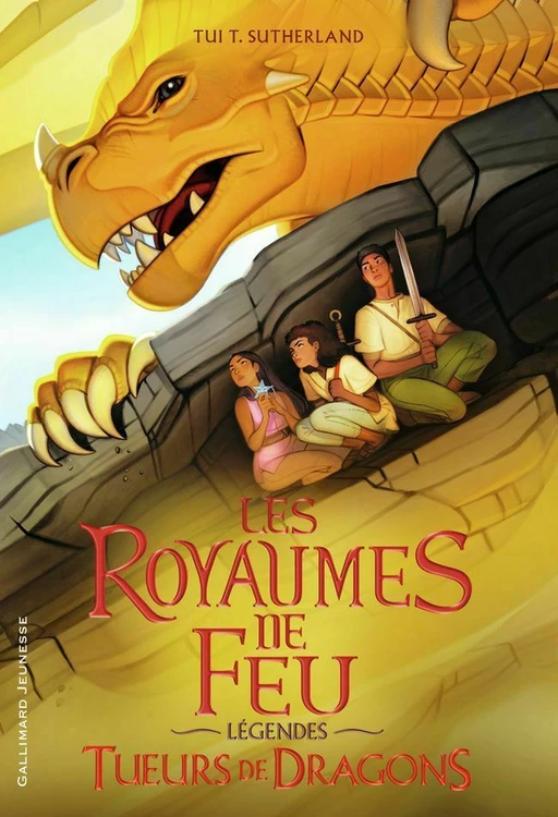 Les Royaumes de Feu - Légendes - Tueurs de dragons - Tui T. Sutherland - Gallimard Jeunesse