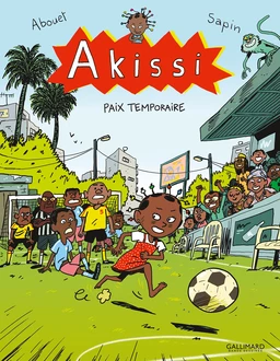 Akissi (Tome 11) - Paix temporaire