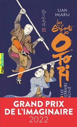 Les Enfants des Otori (Tome 1) - Les Guerriers orphelins