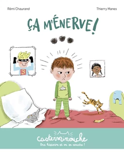 Casterminouche - ÇA M’ÉNERVE !