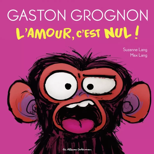 Gaston Grognon en BD - L'amour, c'est nul ! - Suzanne Lang - Casterman Jeunesse