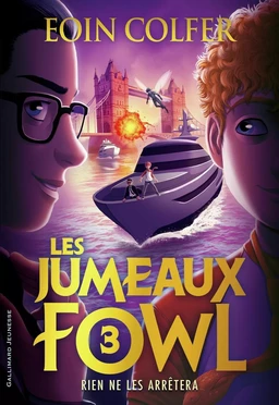 Les jumeaux Fowl (Tome 3) -  Rien ne les arrêtera