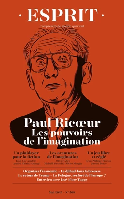 Esprit - Paul Ricœur. Les pouvoirs de l'imagination