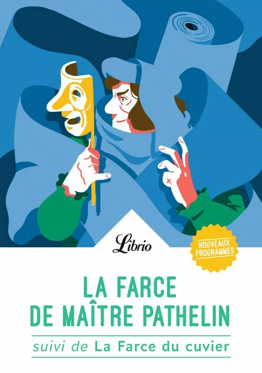 La Farce de maître Pathelin. Suivi de La Farce du cuvier -  Anonyme - J'ai Lu