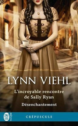 Désenchantement (Tome 1.5) - L'incroyable rencontre de Sally Ryan