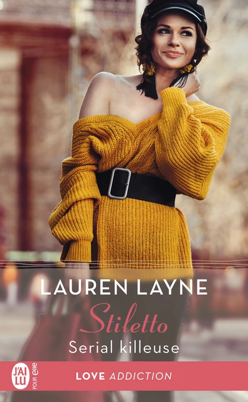 Stiletto (Tome 2) - Serial killeuse - Lauren Layne - J'ai Lu