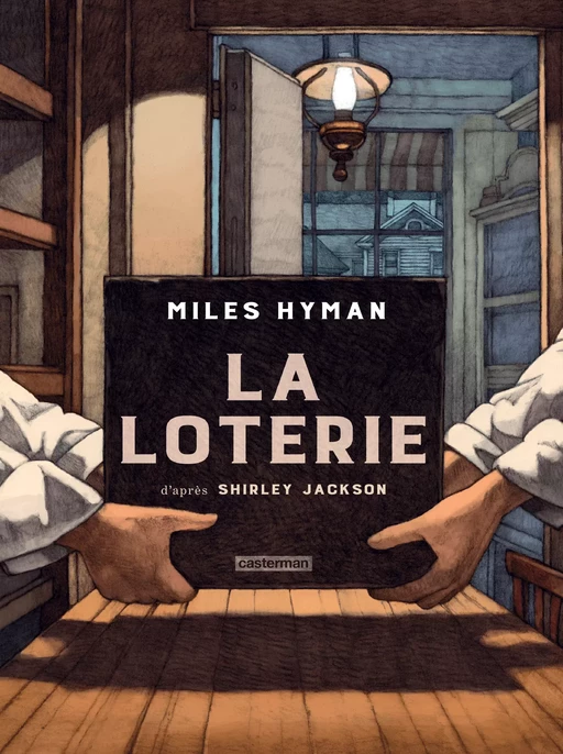 La Loterie - Miles Hyman, Shirley Jackson - Casterman