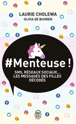 #Menteuse ! SMS, réseaux sociaux... Les messages des filles décodés