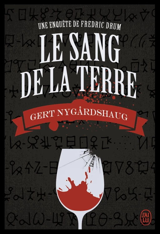 Le sang de la terre - Gert Nygardshaug - J'ai Lu