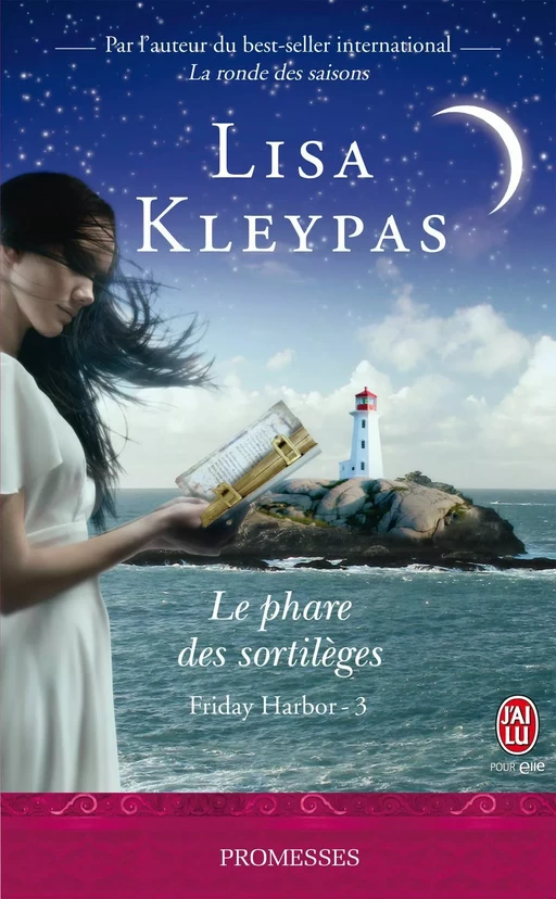 Friday Harbor (Tome 3) - Le phare des sortilèges - Lisa Kleypas - J'ai Lu