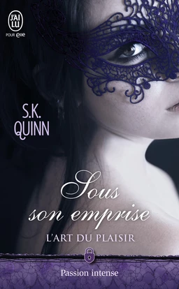 L'art du plaisir (Tome 1) - Sous son emprise