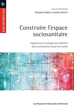 Construire l'espace sociosanitaire