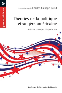 Théories de la politique étrangère américaine