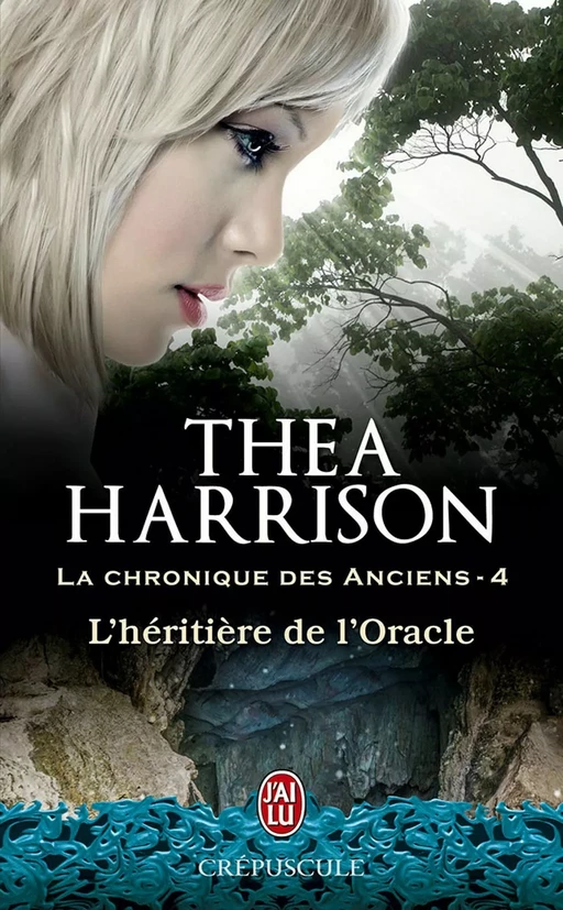 La chronique des Anciens (Tome 4) - L'héritière de l'Oracle - Thea Harrison - J'ai Lu