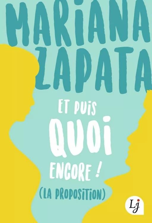 Et puis quoi encore ! - Mariana Zapata - J'ai Lu