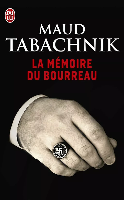 La mémoire du bourreau - Maud Tabachnik - J'ai Lu