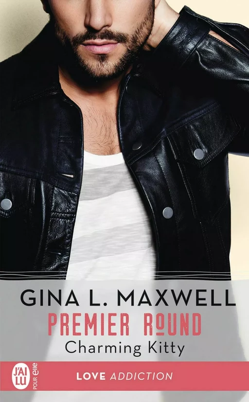 Premier Round (Tome 3) - Charming Kitty - Gina L. Maxwell - J'ai Lu